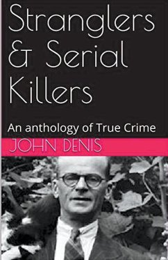 Stranglers & Serial Killers - Denis, John