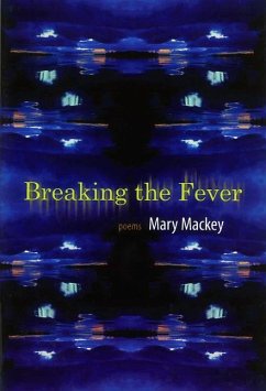 Cover Breaking the Fever: Poems