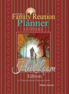 Fimark's Family Reunion Planning Keepsake & Heirloom Edition - Askew, Mark A.