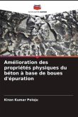 Amélioration des propriétés physiques du béton à base de boues d'épuration