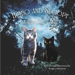 Hobo and Sloopy A Rescue Tale - Johnston, Jessica