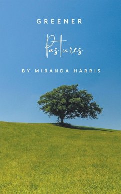 Greener Pastures - Harris, Miranda