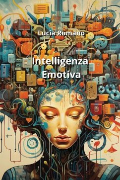 Intelligenza Emotiva - Romano, Lucia