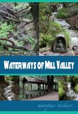 Waterways of Mill Valley (eBook, ePUB)