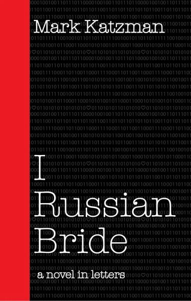 I Russian Bride (eBook, ePUB) I Russian Bride (eBook, ePUB)