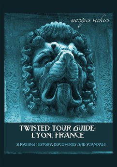 Cover Twisted Tour Guide: Lyon, France (eBook, ePUB)