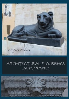 Cover Architectural Flourishes: Lyon, France (eBook, ePUB)