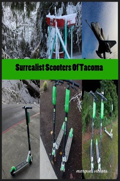 Surrealist Scooters Of Tacoma (eBook, ePUB) - Vickers, Marques