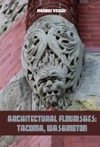 Architectural Flourishes: Tacoma, Washington (eBook, ePUB)