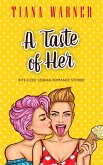 A Taste of Her: Bite-Sized Lesbian Romance Stories (eBook, ePUB)