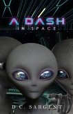 A Dash in Space (eBook, ePUB) A Dash in Space (eBook, ePUB)