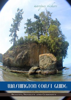 Cover Washington Coast Guide: Beauty, Novelty and Curiosity (eBook, ePUB)