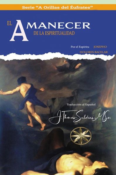 El Amanecer de la Espiritualidad (A Orillas del Eufrates) (eBook, ePUB)