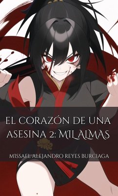 El corazón de una asesina 2: Mil almas (eBook, ePUB) Cover El corazón de una asesina 2: Mil almas (eBook, ePUB)