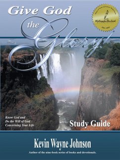 Cover Give God the Glory! Study Guide (eBook, ePUB)
