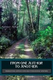 From One Author to Another: Marketing Advice for Self-Publishing Writers (eBook, ePUB)