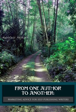 Cover From One Author to Another: Marketing Advice for Self-Publishing Writers (eBook, ePUB)