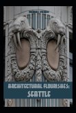 Architectural Flourishes: Seattle (eBook, ePUB)