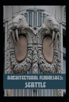 Architectural Flourishes: Seattle (eBook, ePUB) - Vickers, Marques