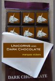 Unicorns and Dark Chocolate: Eros, Aphrodesia and Existence (eBook, ePUB)