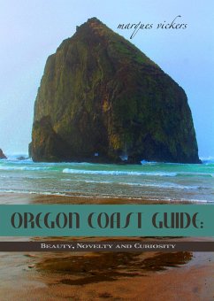 Cover Oregon Coast Guide: Beauty, Novelty and Curiosity (eBook, ePUB)