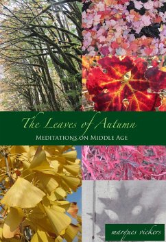 Cover The Leaves of Autumn: Meditations on Middle Age (eBook, ePUB)