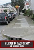 Murder in California: Rage and Revenge Murders (eBook, ePUB)