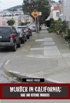 Cover Murder in California: Rage and Revenge Murders (eBook, ePUB)