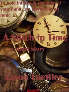 A Stitch in Time (eBook, ePUB) - Loeffler, Jason