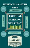 Technical Analysis with Tactical Marking Strategy (eBook, ePUB)