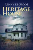 Heritage House: A Cape Breton Mystery (Cape Breton Mysteries, #3) (eBook, ePUB) Heritage House: A Cape Breton Mystery (Cape Breton Mysteries, #3) (eBook, ePUB)