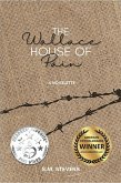 The Wallace House of Pain: A Novelette (eBook, ePUB)