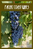 Pacific Coast Wines (2021-2022): An Insider's Guide to West Coast Winemaking (eBook, ePUB)
