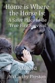 Home is Where the Horse Is: A Safer Place to Be (eBook, ePUB)