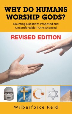 Cover WHY DO HUMANS WORSHIP GODS? (eBook, ePUB)