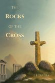 The Rocks of the Cross (eBook, ePUB)