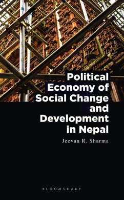 Political Economy of Social Change and Development in Nepal (eBook, PDF) - Sharma, Jeevan R.