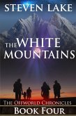 The White Mountains (The Offworld Chronicles, #4) (eBook, ePUB)