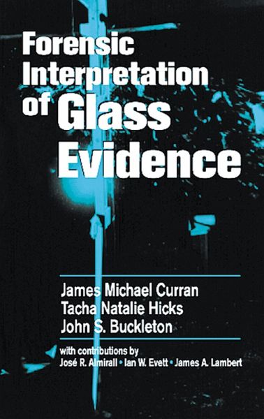 Forensic Interpretation of Glass Evidence (eBook, ePUB)