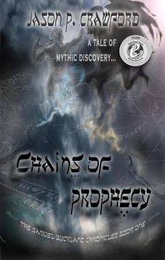Chains of Prophecy (Samuel Buckland Chronicles, #1) (eBook, ePUB) - Crawford, Jason P.
