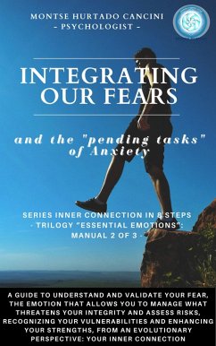 Integrating Our Fears and the 