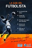 La guía del futbolista (eBook, ePUB) La guía del futbolista (eBook, ePUB)