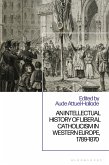 An Intellectual History of Liberal Catholicism in Western Europe, 1789-1870 (eBook, ePUB)