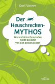 Der Heuschrecken-Mythos (eBook, ePUB)