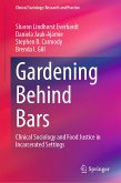 Gardening Behind Bars (eBook, PDF)