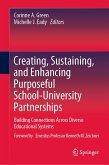 Creating, Sustaining, and Enhancing Purposeful School-University Partnerships (eBook, PDF)