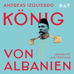 König von Albanien (MP3-Download) - Izquierdo, Andreas