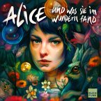 Alice und was sie im Wundern fand (MP3-Download)