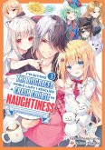 I'm Giving the Disgraced Noble Lady I Rescued a Crash Course in Naughtiness: I'll Spoil Her with Delicacies and Style to Make Her the Happiest Woman in the World! Volume 3 (Light Novel) (eBook, ePUB)