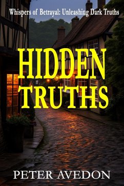 Hidden Truths (eBook, ePUB) - Avedon, Peter